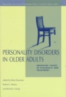 Personality Disorders in Older Adults : Emerging Issues in Diagnosis and Treatment - Book
