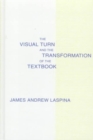 The Visual Turn and the Transformation of the Textbook - Book