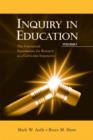 Inquiry in Education, Volume I : The Conceptual Foundations for Research as a Curricular Imperative - Book