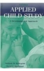 Applied Child Study : A Developmental Approach - Book