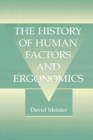 The History of Human Factors and Ergonomics - Book