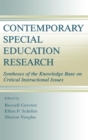 Contemporary Special Education Research : Syntheses of the Knowledge Base on Critical Instructional Issues - Book
