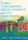 Early Childhood Development and Its Variations - Book