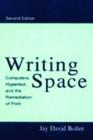 Writing Space : Computers, Hypertext, and the Remediation of Print - Book
