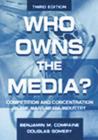 Who Owns the Media? : Competition and Concentration in the Mass Media industry - Book