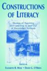 Constructions of Literacy : Studies of Teaching and Learning in and Out of Secondary Classrooms - Book