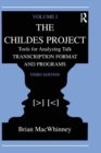 The Childes Project : Tools for Analyzing Talk, Volume I: Transcription format and Programs - Book