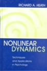 Nonlinear Dynamics : Techniques and Applications in Psychology - Book