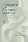 Judgment and Decision Making : Neo-brunswikian and Process-tracing Approaches - Book
