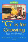 G Is for Growing : Thirty Years of Research on Children and Sesame Street - Book