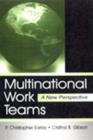 Multinational Work Teams : A New Perspective - Book