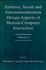 Systems, Social, and Internationalization Design Aspects of Human-computer Interaction : Volume 2 - Book