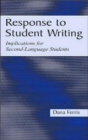 Response To Student Writing : Implications for Second Language Students - Book