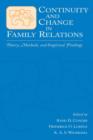 Continuity and Change in Family Relations : Theory, Methods and Empirical Findings - Book