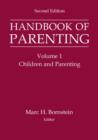 Handbook of Parenting : Handbook of Parenting Children and Parenting Volume 1 - Book