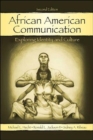 African American Communication : Examining the Complexities of Lived Experiences - Book
