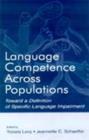 Language Competence Across Populations : Toward a Definition of Specific Language Impairment - Book
