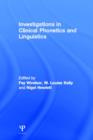 Investigations in Clinical Phonetics and Linguistics - Book