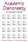 Academic Dishonesty : An Educator's Guide - Book