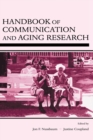 Handbook of Communication and Aging Research - Book