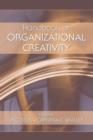 Handbook of Organizational Creativity - Book