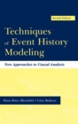 Techniques of Event History Modeling : New Approaches to Casual Analysis - Book
