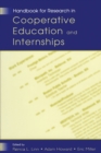 Handbook for Research in Cooperative Education and Internships - Book