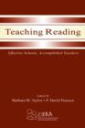 Teaching Reading : Effective Schools, Accomplished Teachers - Book