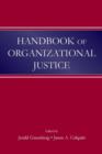 Handbook of Organizational Justice - Book