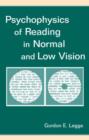 Psychophysics of Reading in Normal and Low Vision - Book
