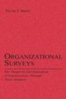 Organizational Surveys : The Diagnosis and Betterment of Organizations Through Their Members - Book