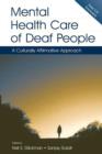Mental Health Care of Deaf People : A Culturally Affirmative Approach - Book