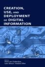 Creation, Use, and Deployment of Digital Information - Book