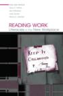 Reading Work : Literacies in the New Workplace - Book
