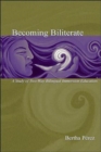 Becoming Biliterate : A Study of Two-Way Bilingual Immersion Education - Book