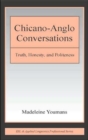 Chicano-Anglo Conversations : Truth, Honesty, and Politeness - Book