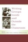 Writing Groups Inside and Outside the Classroom - Book