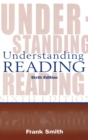 Understanding Reading : A Psycholinguistic Analysis of Reading and Learning to Read - Book
