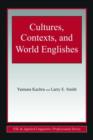 Cultures, Contexts, and World Englishes - Book