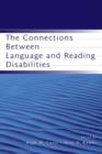 The Connections Between Language and Reading Disabilities - Book