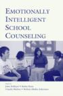 Emotionally Intelligent School Counseling - Book