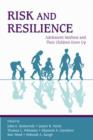 Risk and Resilience : Adolescent Mothers and Their Children Grow Up - Book