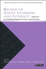 Review of Adult Learning and Literacy, Volume 5 : Connecting Research, Policy, and Practice: A Project of the National Center for the Study of Adult Learning and Literacy - Book