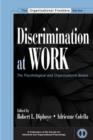 Discrimination at Work : The Psychological and Organizational Bases - Book