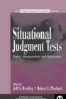 Situational Judgment Tests : Theory, Measurement, and Application - Book