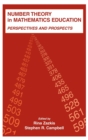 Number Theory in Mathematics Education : Perspectives and Prospects - Book