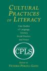 Cultural Practices of Literacy : Case Studies of Language, Literacy, Social Practice, and Power - Book