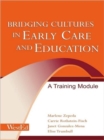 Bridging Cultures in Early Care and Education : A Training Module - Book