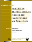 Handbook of Research on Teaching Literacy Through the Communicative and Visual Arts, Volume II : A Project of the International Reading Association - Book