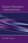 Diversity Resistance in Organizations - Book
